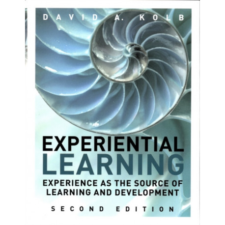 Experiential Learning: Experience as the Source of Learning and Development