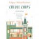 Creole Chips & Other Writings: Fiction, Poetry and Articles by Edgar Mittelholzer