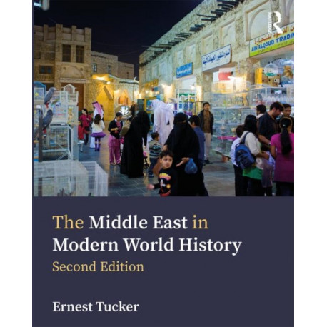 The Middle East in Modern World History