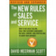 The New Rules of Sales and Service: How to Use Agile Selling, Real-Time Customer Engagement, Big Data, Content, and Storytelling to Grow Your Business