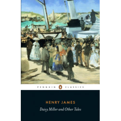 Daisy Miller and Other Tales
