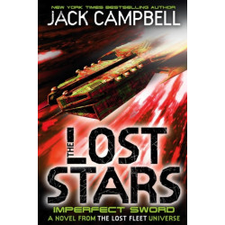 The Lost Stars - Imperfect Sword (Book 3): A Novel from the Lost Fleet Universe