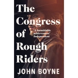 The Congress of Rough Riders