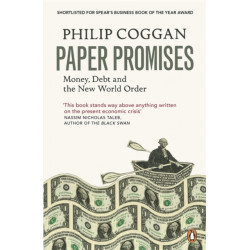 Paper Promises: Money, Debt and the New World Order