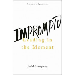 Impromptu: Leading in the Moment