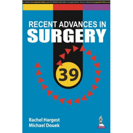Taylor's Recent Advances in Surgery 39