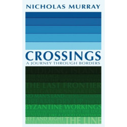 Crossings: A Journey Through Borders