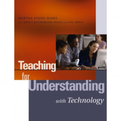 Teaching for Understanding with Technology