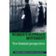 The Women's Suffrage Movement: *New Feminist Perspectives*
