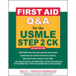 First Aid Q&A for the USMLE Step 2 CK, Second Edition
