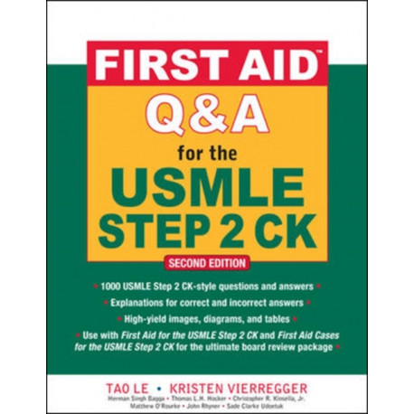 First Aid Q&A for the USMLE Step 2 CK, Second Edition