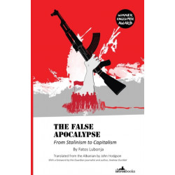 The False Apocalypse: From Stalinism to Capitalism