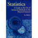 Statistics: A Guide to the Use of Statistical Methods in the Physical Sciences