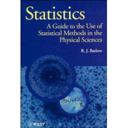 Statistics: A Guide to the Use of Statistical Methods in the Physical Sciences