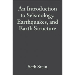 An Introduction to Seismology, Earthquakes, and Earth Structure