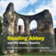 Reading Abbey: and the Abbey Quarter
