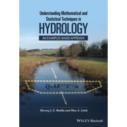 Understanding Mathematical and Statistical Techniques in Hydrology: An Examples-based Approach