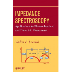 Impedance Spectroscopy: Applications to Electrochemical and Dielectric Phenomena