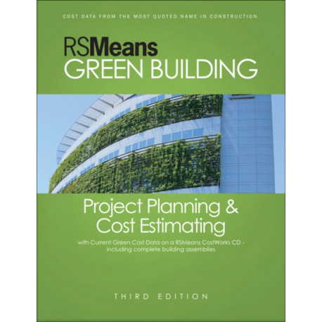 Green Building: Project Planning and Cost Estimating
