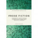 UEA Creative Writing Anthology Prose Fiction