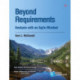 Beyond Requirements: Analysis with an Agile Mindset