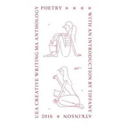 UEA 2016 Creative Writing Anthology Prose Non-Fiction