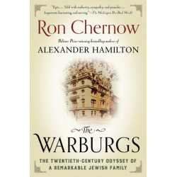 The Warburgs: The Twentieth-Century Odyssey of a Remarkable Jewish Family