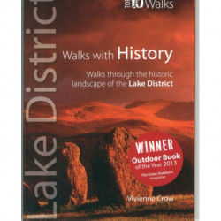 Walks with History: Walks Through the Historic Landscape of the Lake District