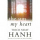 The Sun My Heart: From Mindfulness to Insight Contemplation