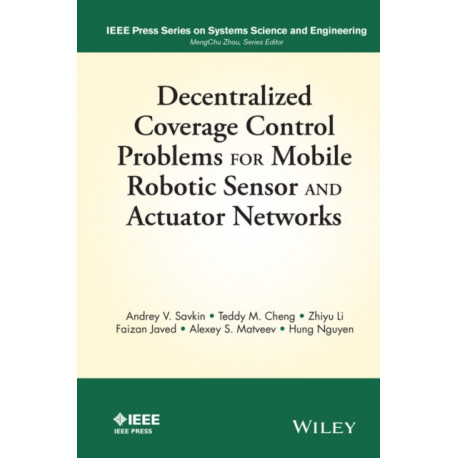Decentralized Coverage Control Problems For Mobile Robotic Sensor and Actuator Networks