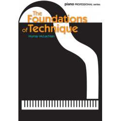 The Foundations of Technique: Piano Professional Series