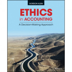 Ethics in Accounting: A Decision-Making Approach