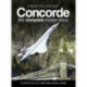 Concorde: The Complete Inside Story: The Complete Inside Story