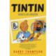 Tintin: Herge and His Creation