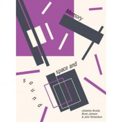 Memory, Space and Sound