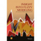 Insight into Fuzzy Modeling