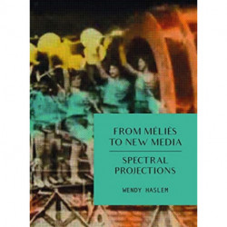 From Melies to New Media: Spectral Projections