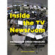 Inside the TV Newsroom: Profession Under Pressure