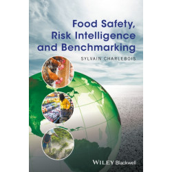 Food Safety, Risk Intelligence and Benchmarking