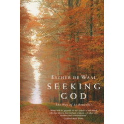 Seeking God: The Way of St.Benedict