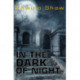 In the Dark of Night