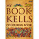 My Book of Kells Colouring Book