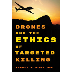 Drones and the Ethics of Targeted Killing