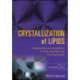 Crystallization of Lipids: Fundamentals and Applications in Food, Cosmetics, and Pharmaceuticals