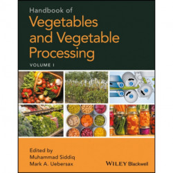 Handbook of Vegetables and Vegetable Processing
