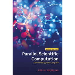 Parallel Scientific Computation: A Structured Approach Using BSP