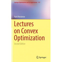 Lectures on Convex Optimization