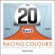 Racing Colours: Motor Racing Compositions 1908-2009