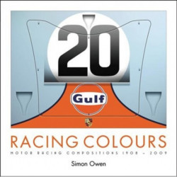 Racing Colours: Motor Racing Compositions 1908-2009