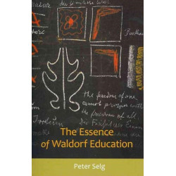The Essence of Waldorf Education